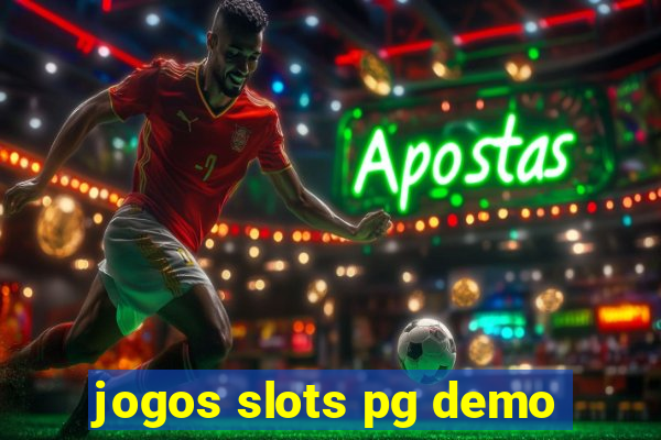 jogos slots pg demo